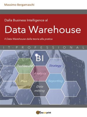 cover image of Dalla Business Intelligence al Data Warehouse